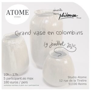 WORKSHOP MODELAGE "Grand vase" avec PHILOMEN